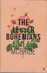 The Lesser Bohemians by Eimear McBride